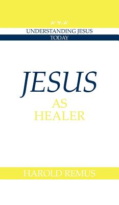 Jesus as Healer - Remus, Harold