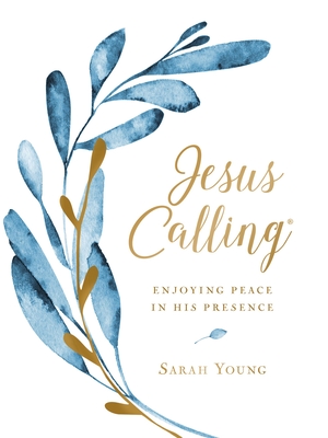 Jesus Calling, Large Text Cloth Botanical, with Full Scriptures: Enjoying Peace in His Presence (a 365-Day Devotional) - Young, Sarah