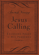 Jesus Calling, Small Brown Leathersoft, with Scripture References: Enjoying Peace in His Presence (a 365-Day Devotional)