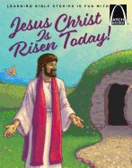 Jesus Christ Is Risen Today! - Arch Books