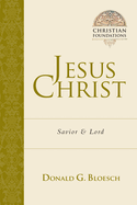 Jesus Christ: Savior and Lord
