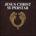 Jesus Christ Superstar [Remastered]