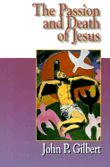 Jesus Collection - The Passion and Death of Jesus