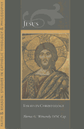 Jesus: Essays in Christology