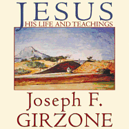 Jesus: His Life and Teachings; As Recorded by His Friends Matthew, Mark, Luke and John