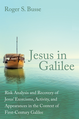 Jesus in Galilee - Busse, Roger S