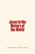 Jesus in the History of the World