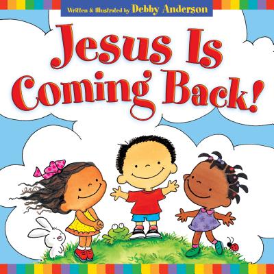 Jesus Is Coming Back! - 