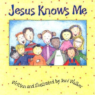 Jesus Knows Me - Walker, Joni