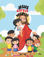Jesus Little Disciples