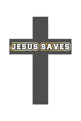 Jesus Saves: Monatsplaner, Termin-Kalender - Geschenk-Idee fr glubige Christen - A5 - 120 Seiten - Wolter, D