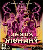 Jesus Shows You the Way to the Highway [Blu-ray]