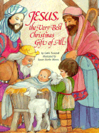 Jesus, the Very Best Christmas Gift of All