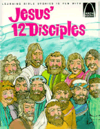 Jesus' Twelve Disciples: Arch Bks. - Ulmer, Louise