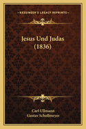 Jesus Und Judas (1836)