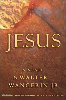 Jesus - Wangerin Jr, Walter