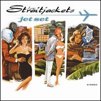 Jet Set - Los Straitjackets