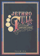 Jethro Tull: Complete Lyrics