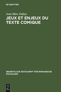 Jeux et enjeux du texte comique