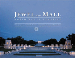 Jewel of the Mall: World War II Memorial