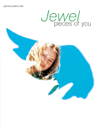 Jewel -- Pieces of You: Piano/Vocal/Chords