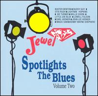 Jewel Spotlights the Blues, Vol. 2 - Various Artists
