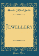 Jewellery (Classic Reprint)