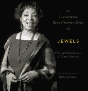 Jewels: 50 Phenomenal Black Women Over 50