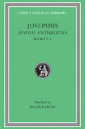 Jewish Antiquities, Volume III: Books 7-8