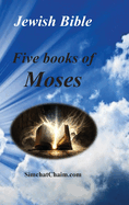 Jewish Bible - Five Books of Moses: English translation directly from Hebrew