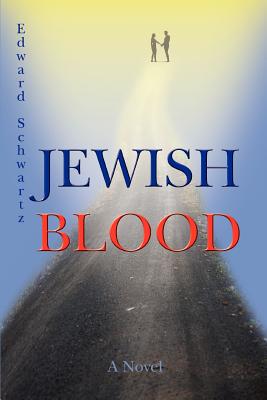 Jewish Blood - Schwartz, Edward