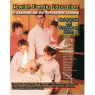Jewish Family Education: A Casebook for the Twenty-First Century