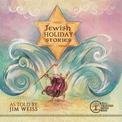 Jewish Holiday Stories - Weiss, Jim