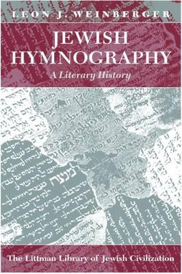 Jewish Hymnography: A Literary History - Weinberger, Leon J.
