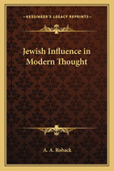 Jewish Influence in Modern Thought