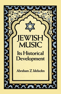Jewish Music: Its Historical Development
