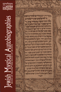 Jewish Mystical Autobiographies: Book of Visions and Book of Secrets