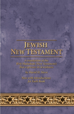 Jewish New Testament: A Translation by David Stern - Stern, David H