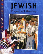 Jewish Prayer and Worship