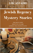 Jewish Regency Mystery Stories