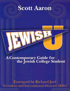 Jewish U: A Contemporary Guide for the Jewish College Student