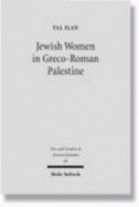 Jewish Women in Greco-Roman Palestine: An Inquiry Into Image and Status