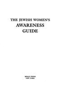 Jewish Women's Awareness Guide: Connections for