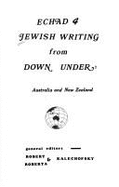 Jewish Writing from Down Under: Australia and New Zealand - Kalechofsky, Roberta (Editor), and Lurie, Morris, and Waten, Judah