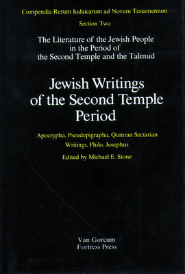 Jewish Writings of the Second Temple Period - Stone, Michael E (Editor)