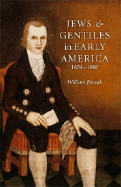 Jews and Gentiles in Early America: 1654-1800