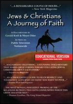 Jews & Christians: A Journey of Faith