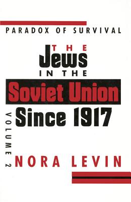 Jews in Soviet Union (Vol. 2): A History from 1917 to the Present - Levine, Naomi