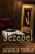 Jezebel: The Prequel