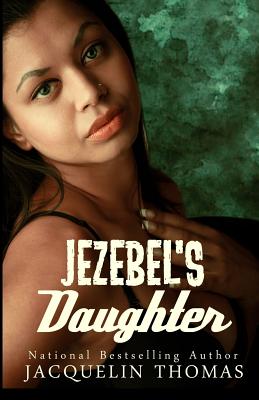 Jezebel's Daughter - Thomas, Jacquelin